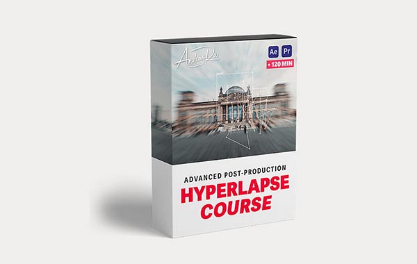 高级后期制作：Hyperlapse课程-Advanced Post-Production: Hyperlapse Course by Andras Ra