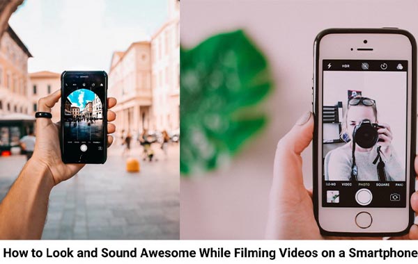 在智能手机上拍摄视频时如何看起来和听起来很棒-How to Look and Sound Awesome While Filming Videos on a Smartphone with Dominic O’Neill