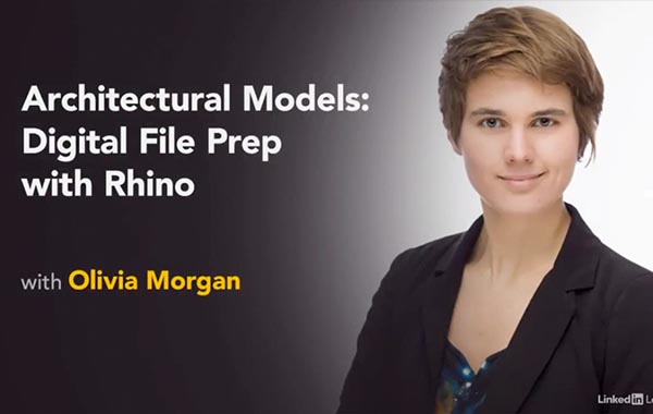 建筑模型:Rhino的数字文件准备-Architectural Models: Digital File Prep with Rhino