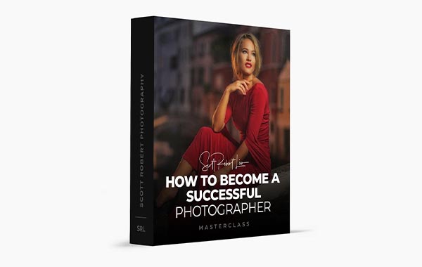 如何成为一名成功的摄影师-How to Become a Succesful Photographer by Scott Robert Lim