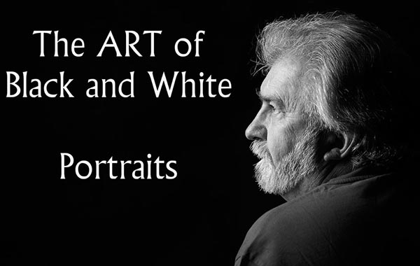 The Art of Black and White Portraits: Bring Drama, Emotion, Simplicity and Beauty to Your Images with Warren Marshall