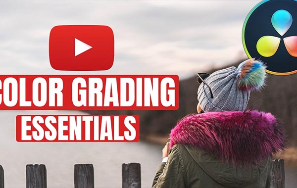 达芬奇色彩分级解决要点完成工作流程视频教程-Davinci Resolve Color Grading Essentials – Complete Workflow with Mostafa Nassar
