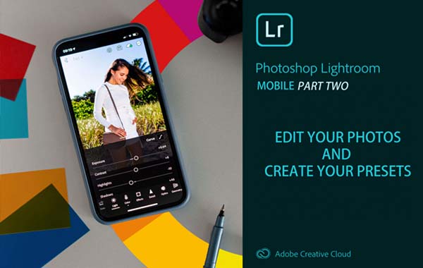 Lightroom Mobile CC: How To Edit Everything with Alessia Chinazzo