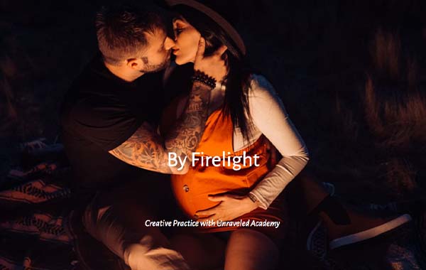 By Firelight – Creative Practice with Melissa Lane
