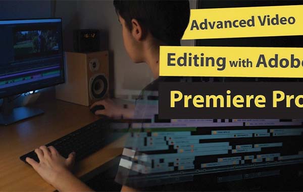 Advanced Video Editing with Adobe Premiere Prowith  Alex Sofonea