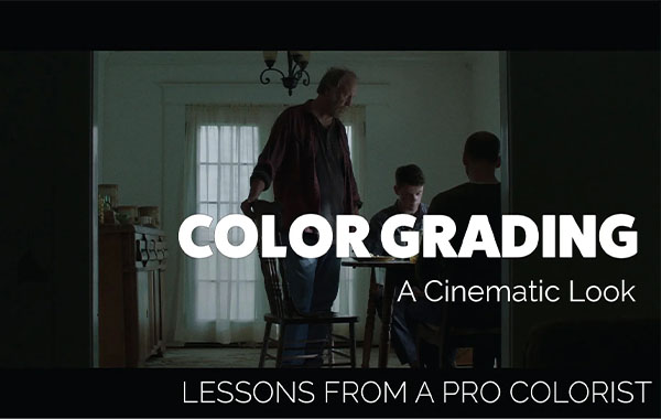 Color Grading: Creating a Cinematic Look with Fred Trevino