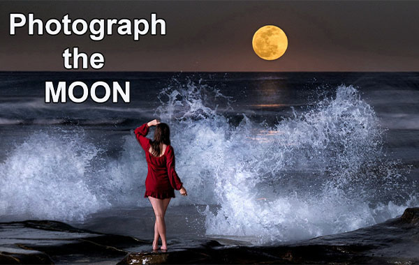 How to Photograph the Moon: Techniques to Add Extra-Terrestrial Interest to your Images with Warren Marshall
