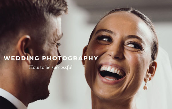 Wedding Photography : How to be Successful with Anthony Bogdan