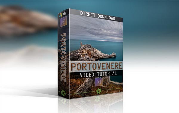专业摄影师照片后期处理视频教程-LandscaPhoto – Portovenere – Video Tutorial
