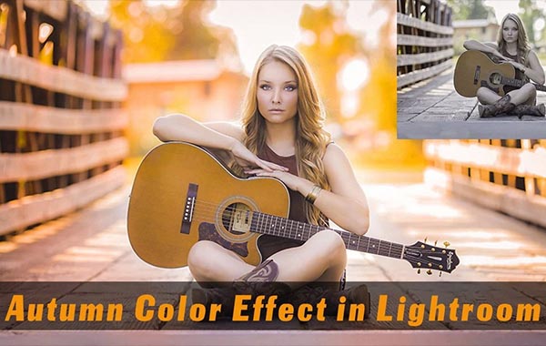 Autumn Color Effect in Adobe Lightroom with Joseph Khalkho