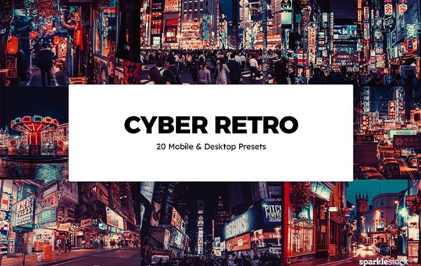 20 Cyber Retro Lightroom Presets