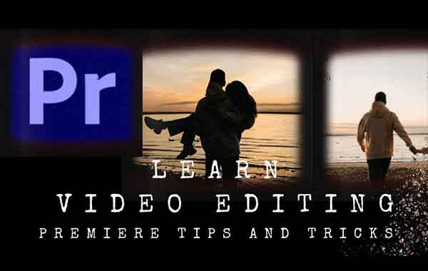 Video Editing Using Adobe Premiere Pro Tips and Hacks to Create an Awesome Video with Vinod Kj