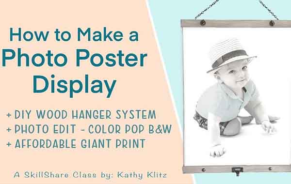 How to Make a Photo Poster Display with Kathy Klitz