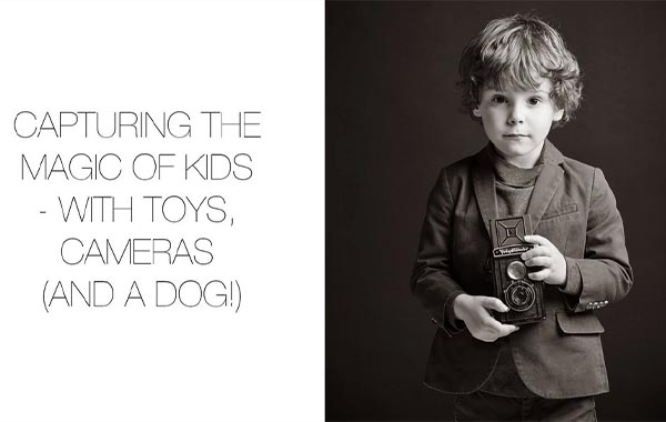Capturing The Magic Of Kids With Toys, Cameras (And A Dog!) with Paul Wilkinson