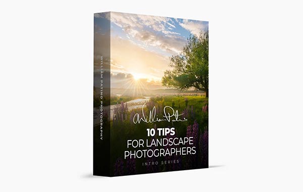 William Patino – 10 Tips for Landscape Photographers