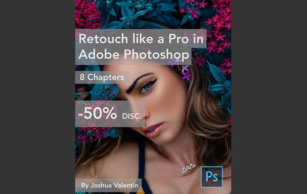 Retouch like a Pro in Adobe Photoshop By Valentine Studios