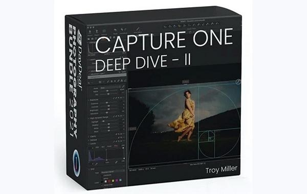 Capture One Deep Dive by Troy Miller